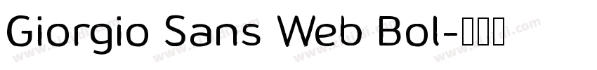 Giorgio Sans Web Bol字体转换
